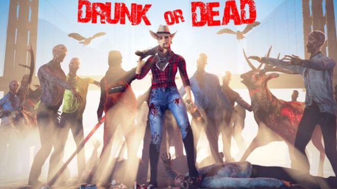 Drunk or Dead free download