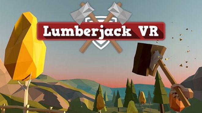 Lumberjack VR free download