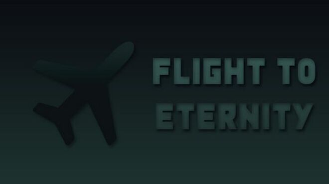 Flight to Eternity free download