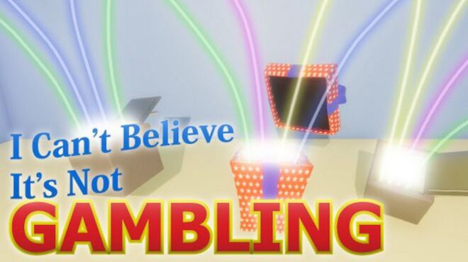 I Can’t Believe It’s Not Gambling (Update May 31, 2019) free download