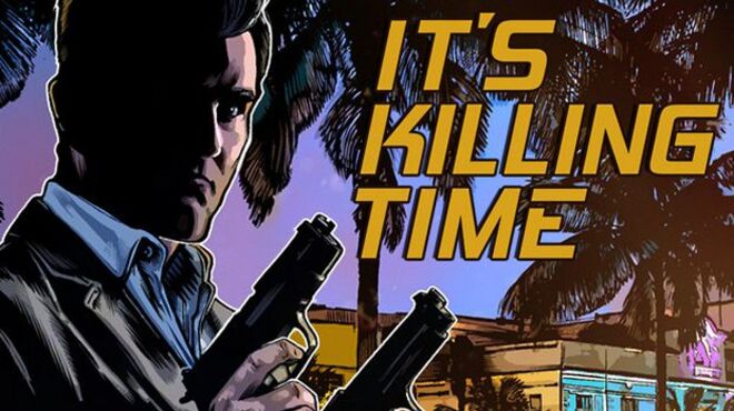 It’s Killing Time free download