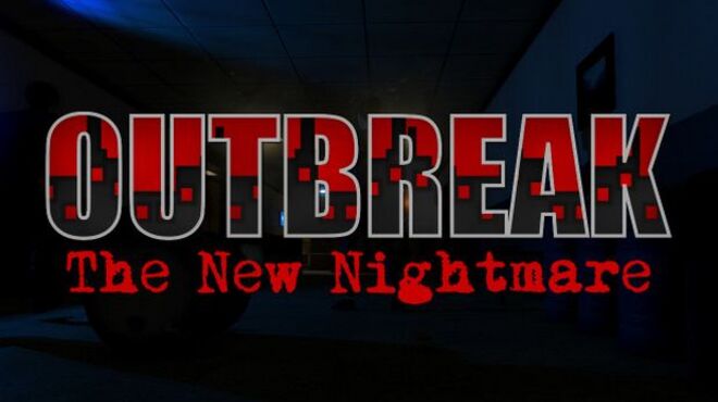 Outbreak: The New Nightmare v5.11.0 free download