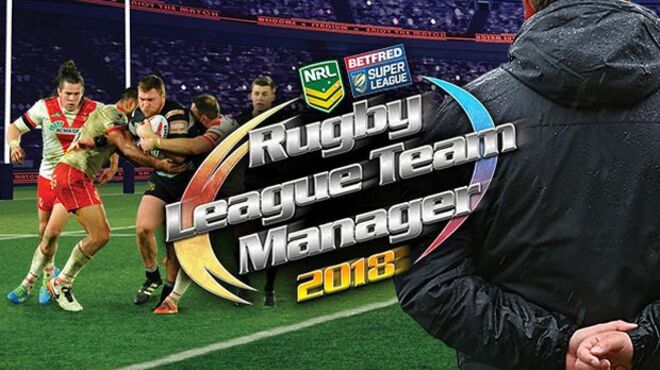 Rugby League Team Manager 2018 (Inclu DLC 2018 Season Update) free download
