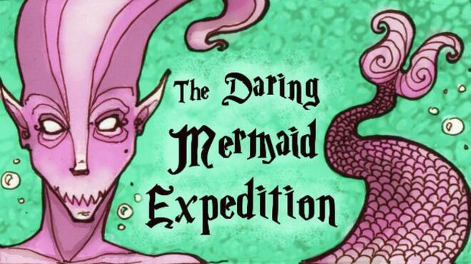 The Daring Mermaid Expedition free download