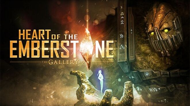 The Gallery – Episode 2: Heart of the Emberstone free download