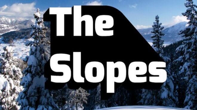 The Slopes free download