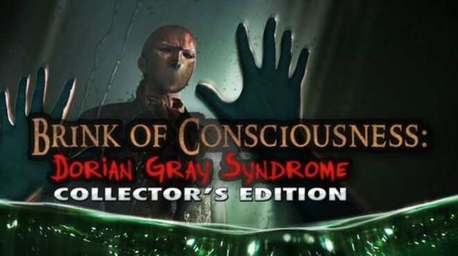 Brink of Consciousness: Dorian Gray Syndrome Collector’s Edition free download