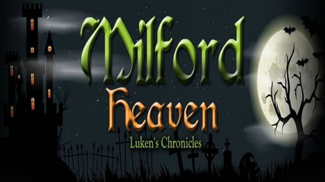 Milford Heaven Luken’s Chronicles free download