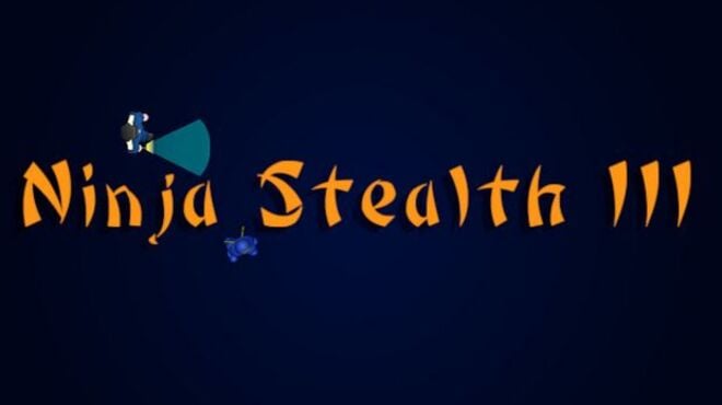 Ninja Stealth 3 free download