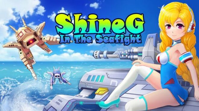 ShineG In The SeaFight free download