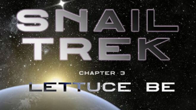 Snail Trek – Chapter 3: Lettuce Be free download