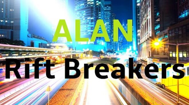 Alan : Rift Breakers free download