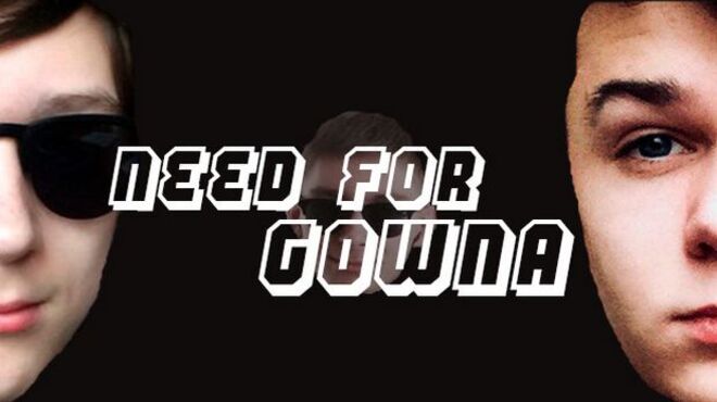 Need For Gowna Free Download