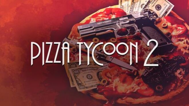 Pizza Tycoon 2 Free Download