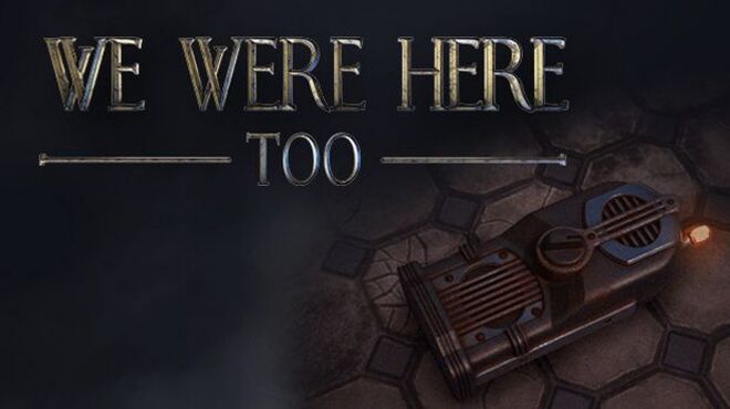 download we were here too game