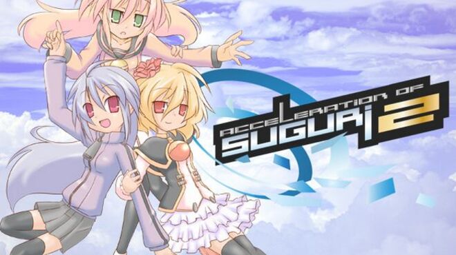 Acceleration of SUGURI 2 free download