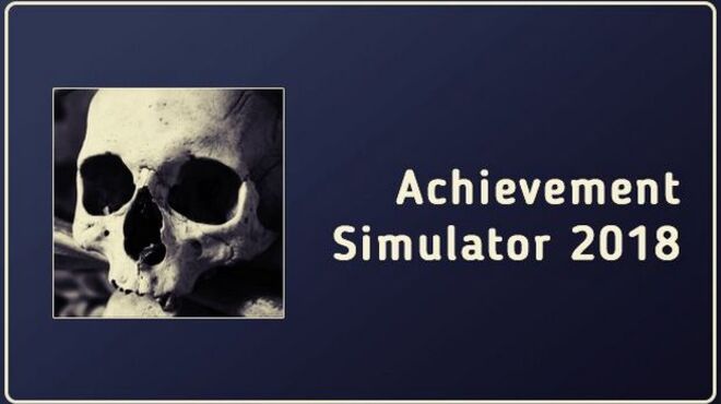 Achievement Simulator 2018 Free Download