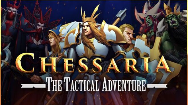 Chessaria: The Tactical Adventure v1.10 free download