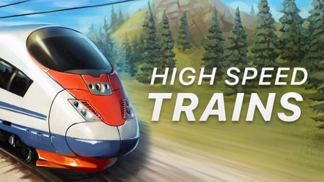 High Speed Trains free download