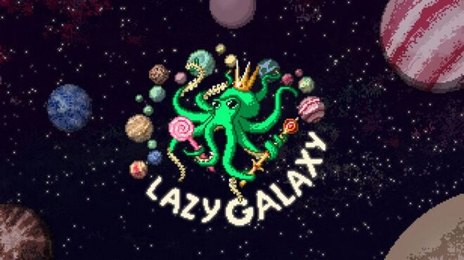 Lazy Galaxy v1.0.1 free download