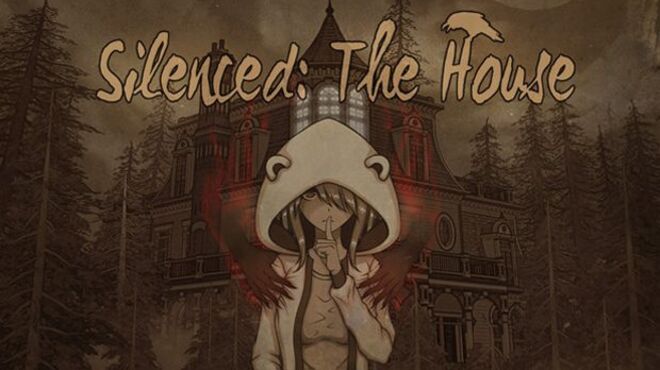 Silenced: The House free download