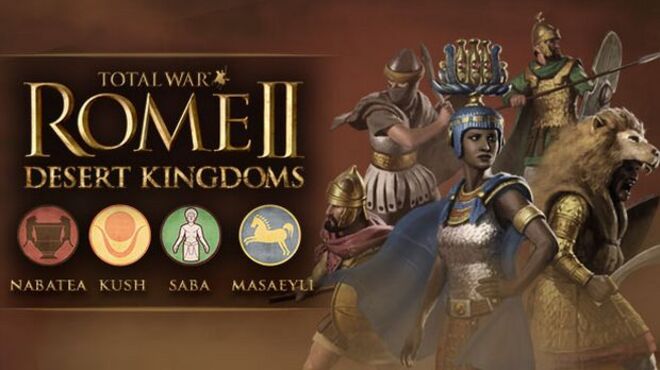 Total War: ROME II - Desert Kingdoms Culture Pack Free Download