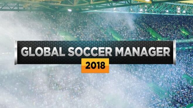 Global Soccer Manager 2018 free download