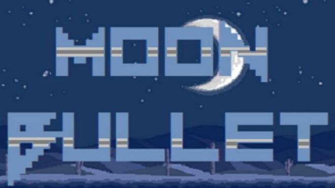 Moon Bullet free download