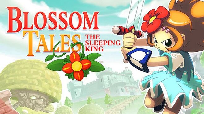 Blossom Tales: The Sleeping King Free Download