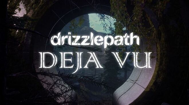 Drizzlepath: Deja Vu Free Download