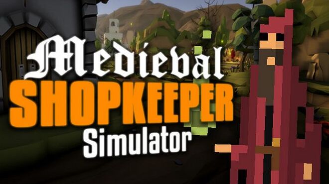 Medieval Shopkeeper Simulator Free Download