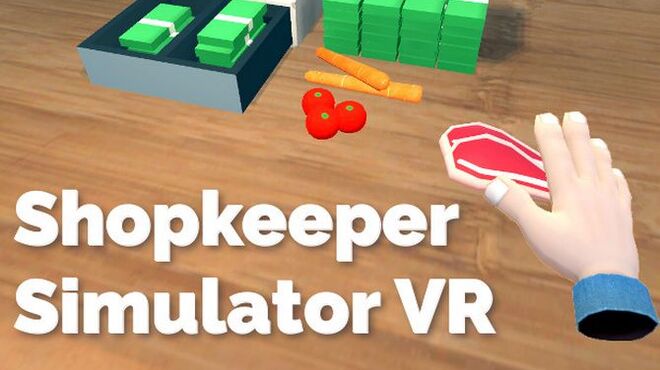 Shopkeeper Simulator VR Free Download