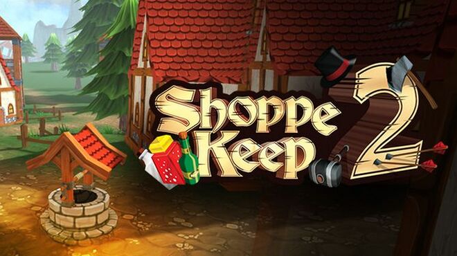 Shoppe Keep 2 v0.912 free download