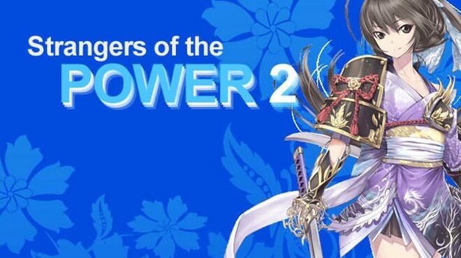 Strangers of the Power 2 Free Download