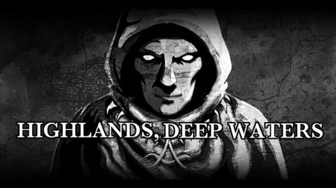 Highlands, Deep Waters Free Download