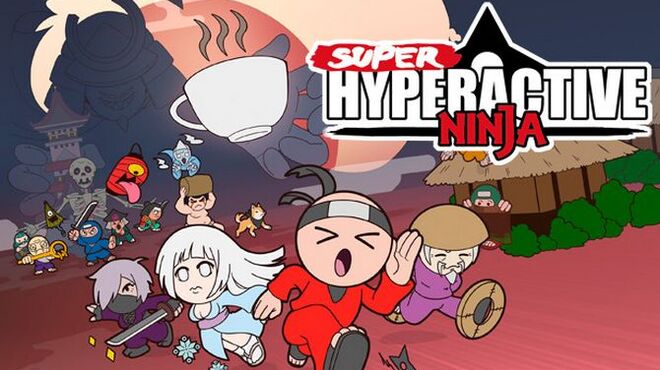 Super Hyperactive Ninja Free Download