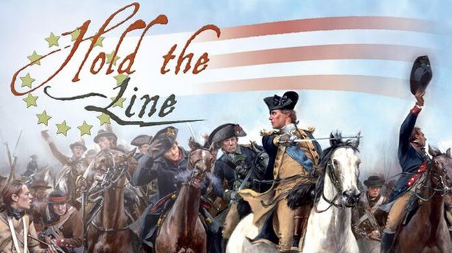Hold the Line: The American Revolution Free Download