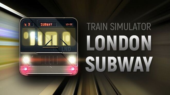 Train Simulator: London Subway Free Download