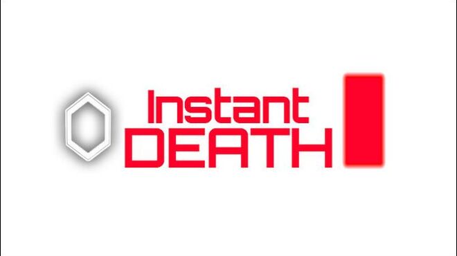 Instant Death Free Download