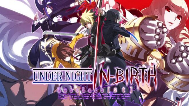 UNDER NIGHT IN-BIRTH Exe:Late[st] Free Download