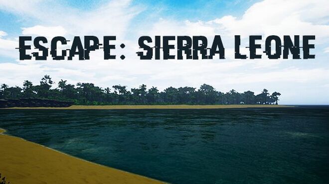 Escape: Sierra Leone Free Download