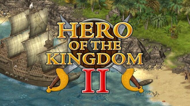 Hero of the Kingdom II Free Download