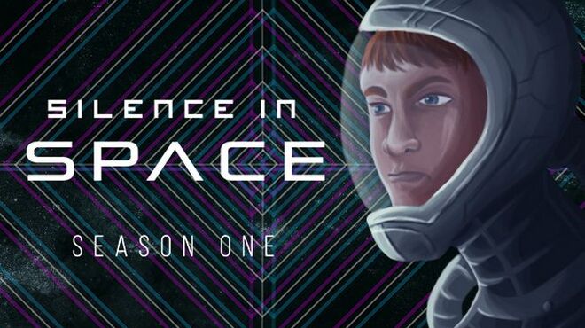 Silence in Space - Season One Free Download