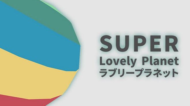 Super Lovely Planet Free Download