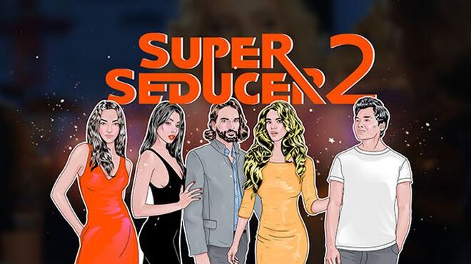 Super Seducer 2 : Advanced Seduction Tactics Free Download