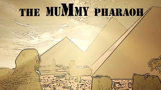 The Mummy Pharaoh Free Download