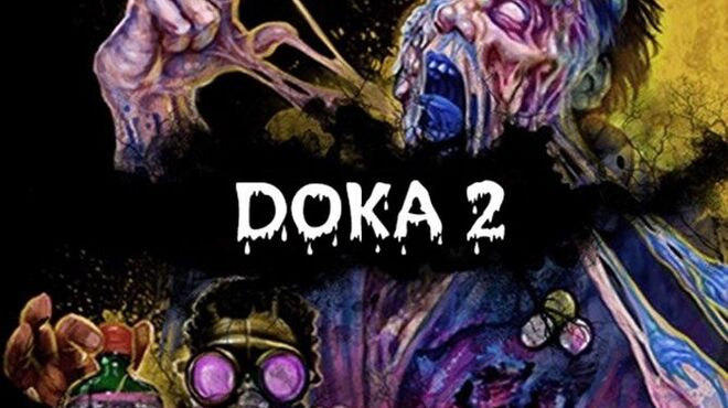 DOKA 2 KISHKI EDITION Free Download