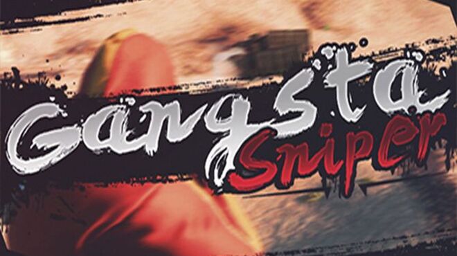 Gangsta Sniper Free Download