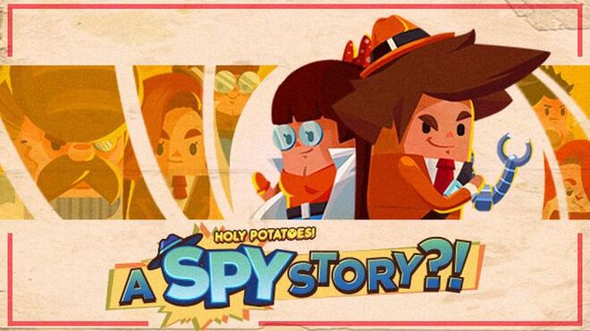 Holy Potatoes! A Spy Story?! Free Download