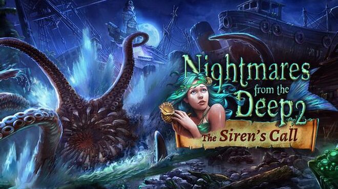 Nightmares from the Deep 2: The Siren`s Call Free Download